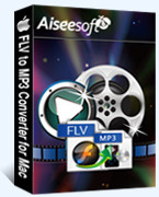 Aiseesoft FLV to MP3 Converter for Mac