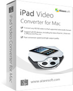 Aiseesoft iPad Video Converter for Mac